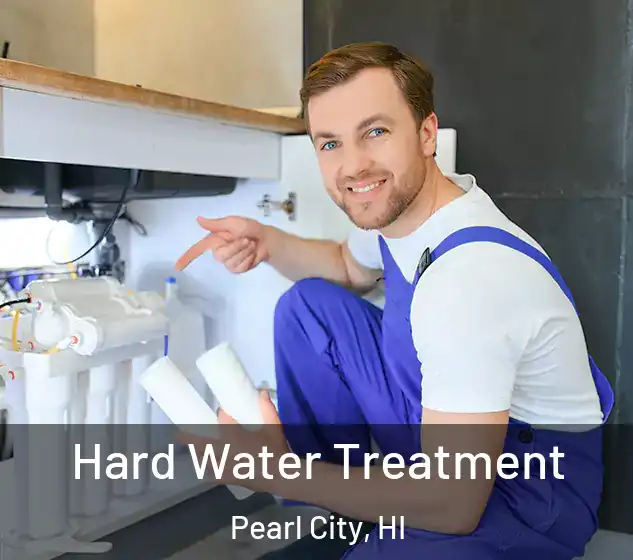  Hard Water Treatment Pearl City, HI
