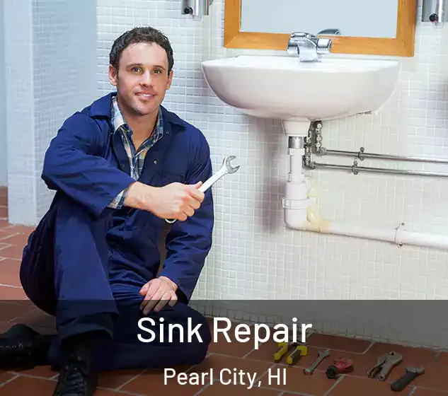  Sink Repair Pearl City, HI